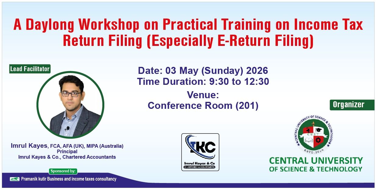 Central University of Science & Technology (CUST) Conducts Daylong Practical Workshop on Income Tax and E-Return Filing